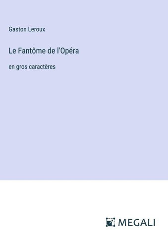 Le Fantôme de l'Opéra