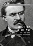 Nietzsche’s Culture War