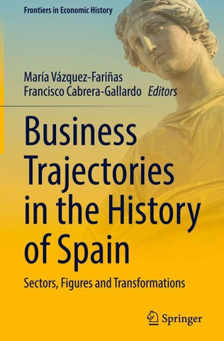 Business Trajectories in the History of Spain
