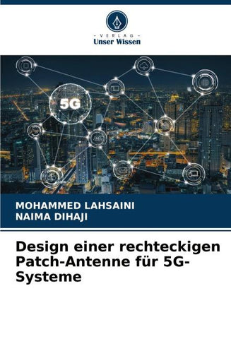 Design einer rechteckigen Patch-Antenne für 5G-Systeme