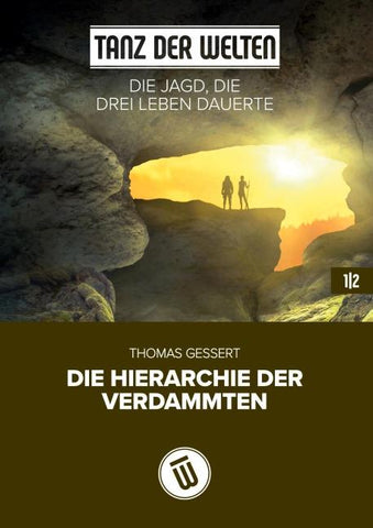 Die Jagd, die drei Leben dauerte