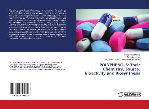 POLYPHENOLS: Their Chemistry, Source, Bioactivity and Biosynthesis