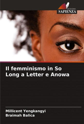 Il femminismo in So Long a Letter e Anowa
