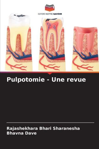 Pulpotomie - Une revue