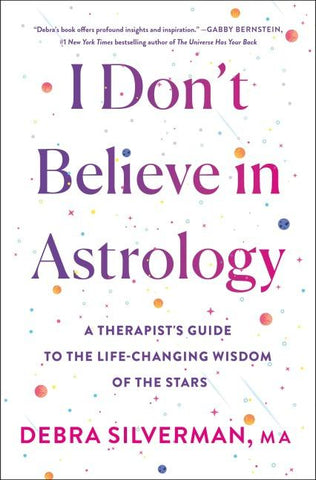 I Don't Believe in Astrology