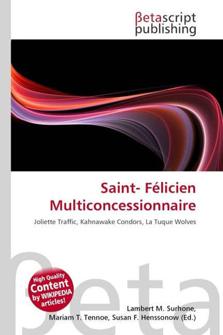 Saint- Félicien Multiconcessionnaire