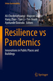 Resilience vs Pandemics