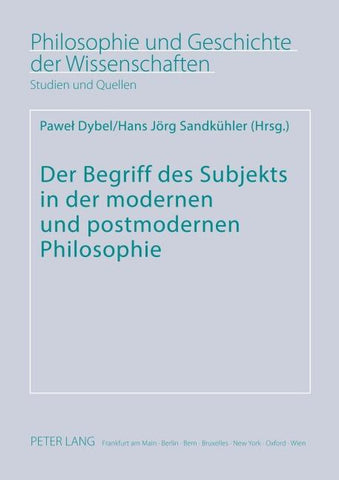 Der Begriff des Subjekts in der modernen und postmodernen Philosophie