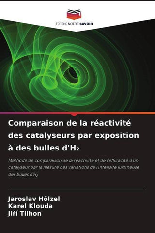Comparaison de la réactivité des catalyseurs par exposition à des bulles d'H¿
