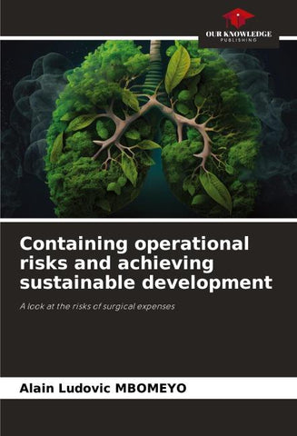 Containing operational risks and achieving sustainable development