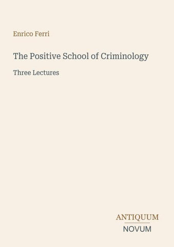 The Positive School of Criminology