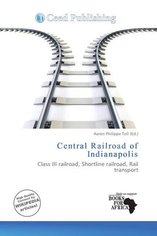Central Railroad of Indianapolis