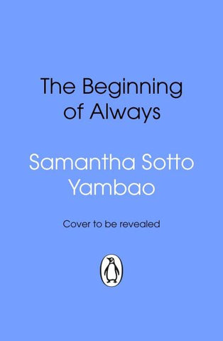 The Beginning of Always