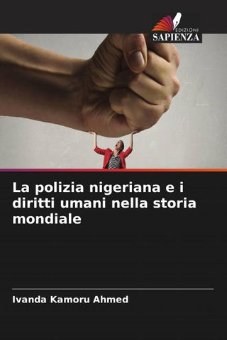 La polizia nigeriana e i diritti umani nella storia mondiale
