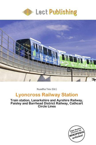 Lyoncross Railway Station