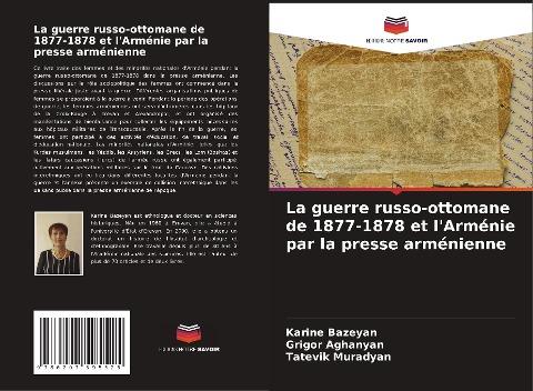 La guerre russo-ottomane de 1877-1878 et l'Arménie par la presse arménienne