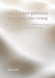 Eins mit dem göttlichen Feld - Weg oder Irrweg
