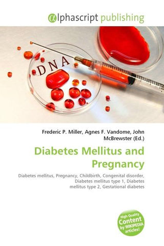 Diabetes Mellitus and Pregnancy