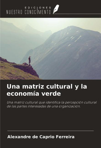 Una matriz cultural y la economía verde