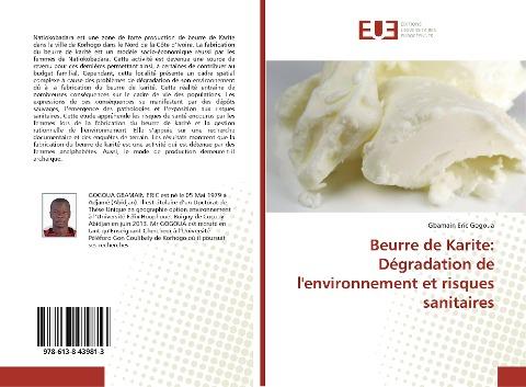 Beurre de Karite: Dégradation de l'environnement et risques sanitaires
