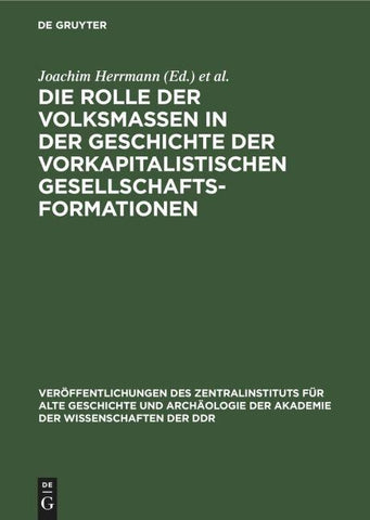 Die Rolle der Volksmassen in der Geschichte der Vorkapitalistischen Gesellschaftsformationen