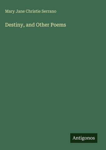 Destiny, and Other Poems