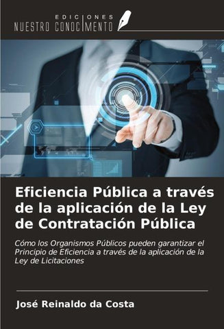 Eficiencia Pública a través de la aplicación de la Ley de Contratación Pública