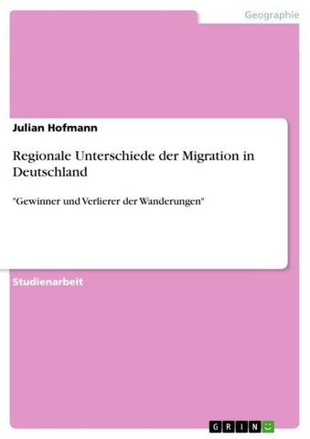 Regionale Unterschiede der Migration in Deutschland