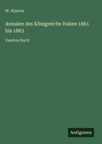 Annalen des Königreichs Italien 1861 bis 1863
