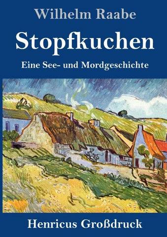 Stopfkuchen (Großdruck)