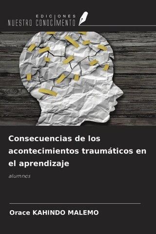 Consecuencias de los acontecimientos traumáticos en el aprendizaje