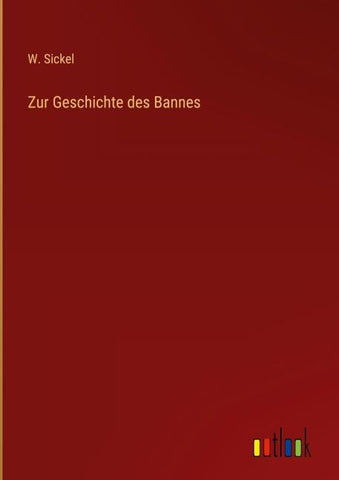Zur Geschichte des Bannes
