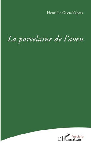 La Porcelaine de l'aveu
