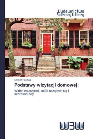 Podstawy wizytacji domowej: