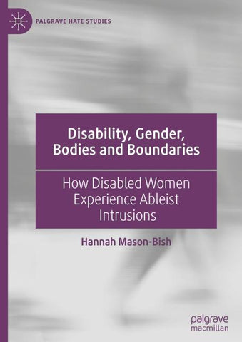 Disability, Gender, Bodies and Boundaries
