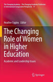 The Changing Role of Women in Higher Education