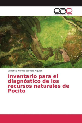 Inventario para el diagnóstico de los recursos naturales de Pocito