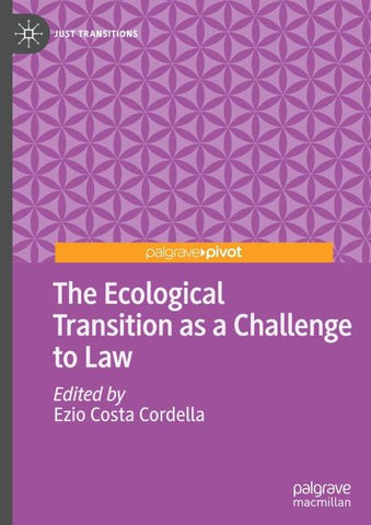The Ecological Transition as a Challenge to Law