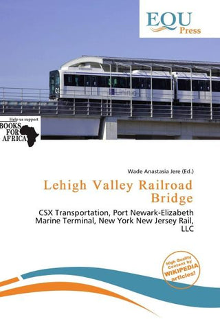 Lehigh Valley Railroad Bridge