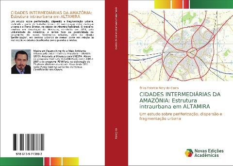 CIDADES INTERMEDIÁRIAS DA AMAZÔNIA: Estrutura intraurbana em ALTAMIRA