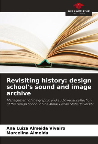 Revisiting history: design school's sound and image archive