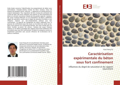 Caractérisation expérimentale du béton sous fort confinement