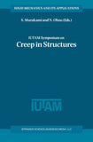 IUTAM Symposium on Creep in Structures