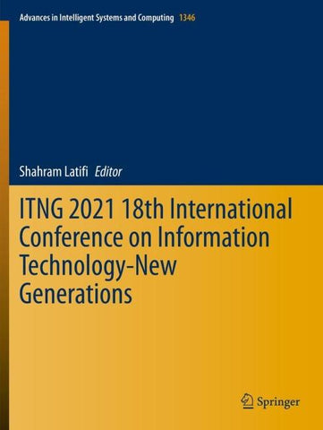 ITNG 2021 18th International Conference on Information Technology-New Generations