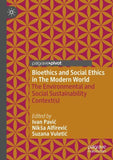 Bioethics and Social Ethics in The Modern World