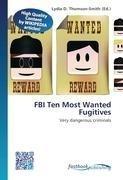 FBI Ten Most Wanted Fugitives