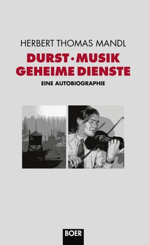 Durst, Musik, Geheime Dienste