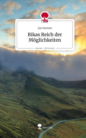 Rikas Reich der Möglichkeiten. Life is a Story - story.one