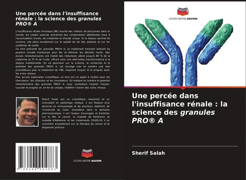 Une percée dans l'insuffisance rénale : la science des granules PRO® A