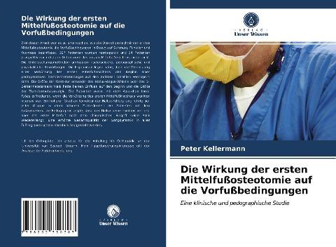 Die Wirkung der ersten Mittelfußosteotomie auf die Vorfußbedingungen